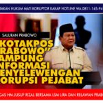 LSM LIRA DAN RELAWAN PRABOWO BUKA KOTAK POS PRABOWO (SALURAN PRABOWO) TAMPUNG INFO PENYELEWENGAN KORUPSI